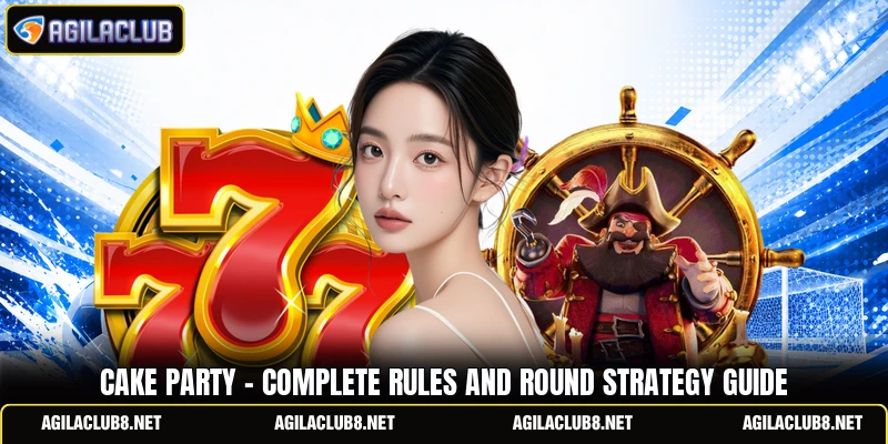 Cake Party - Complete Rules And Round Strategy Guide