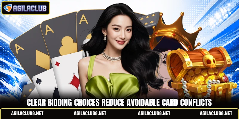 Clear bidding choices reduce avoidable card conflicts