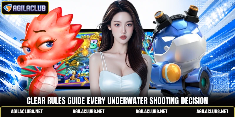 Clear rules guide every underwater shooting decision