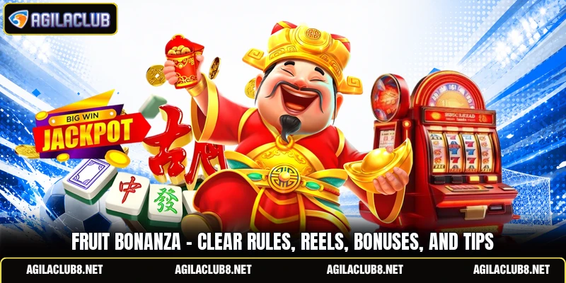 Fruit Bonanza - Clear Rules, Reels, Bonuses, And Tips