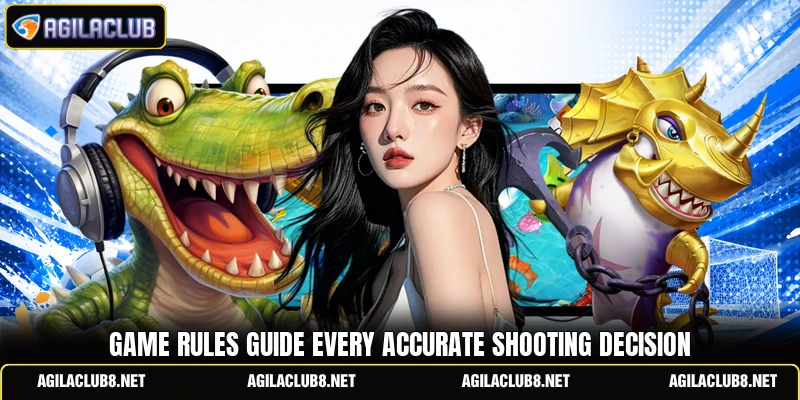 Game rules guide every accurate shooting decision