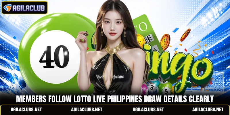 Members follow lotto live philippines draw details clearly