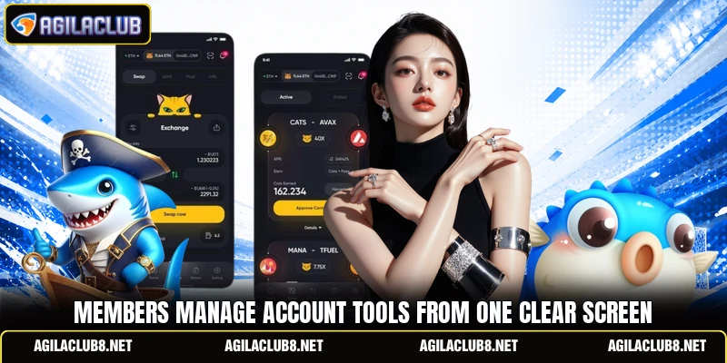 Members manage account tools from one clear screen