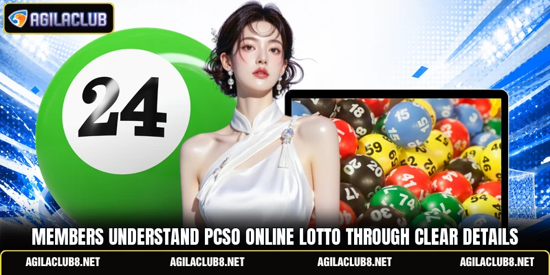 Members understand pcso online lotto through clear details