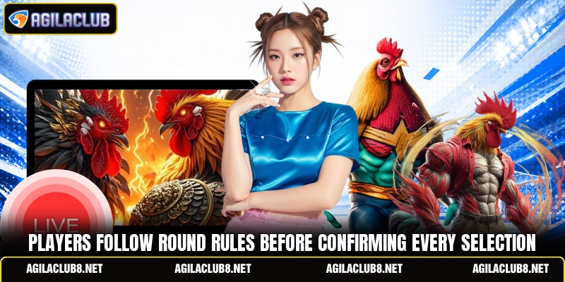 Players follow round rules before confirming every selection