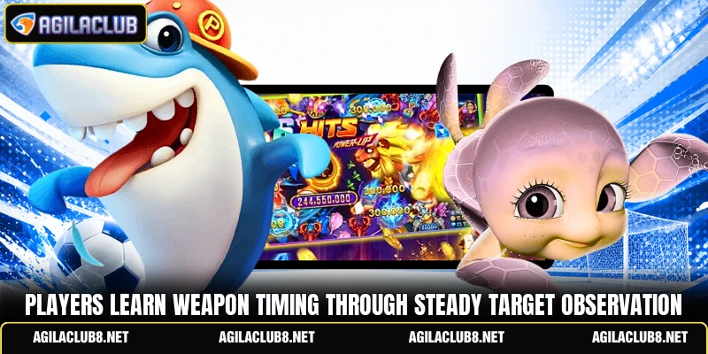 Players learn weapon timing through steady target observation