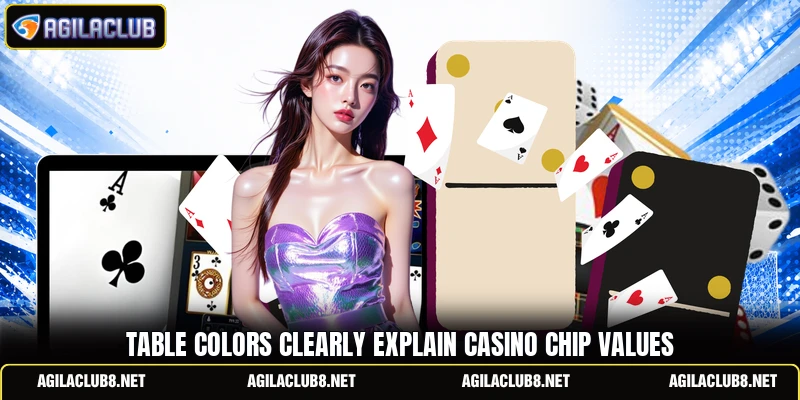 Table colors clearly explain casino chip values